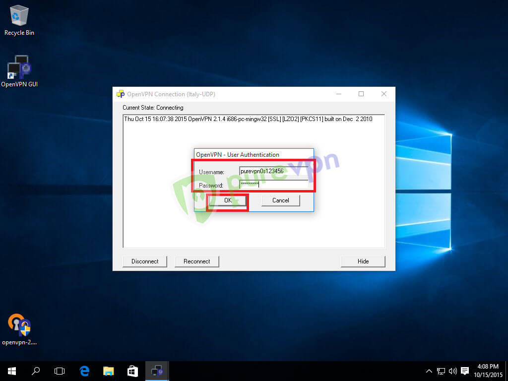Insert Username and Password provided by PureVPN then click OK
